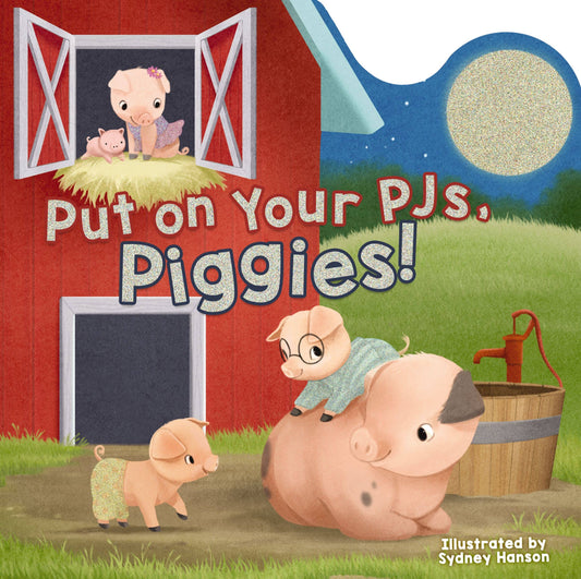 Put On Your Pjs, Piggies!